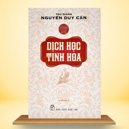 Dịch Học Tinh Hoa (NEW)