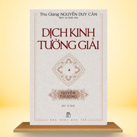Dịch Kinh Tường Giải 1