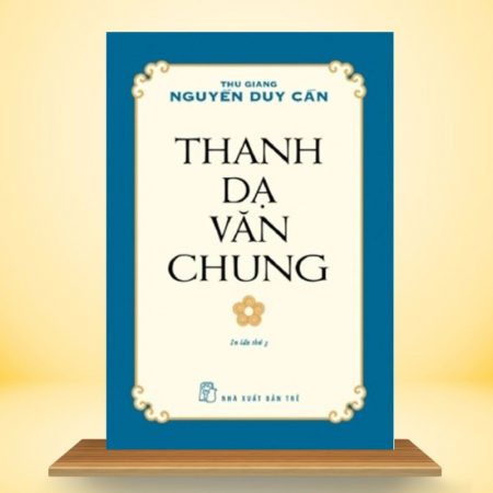 Thanh Dạ Văn Chung (NEW)