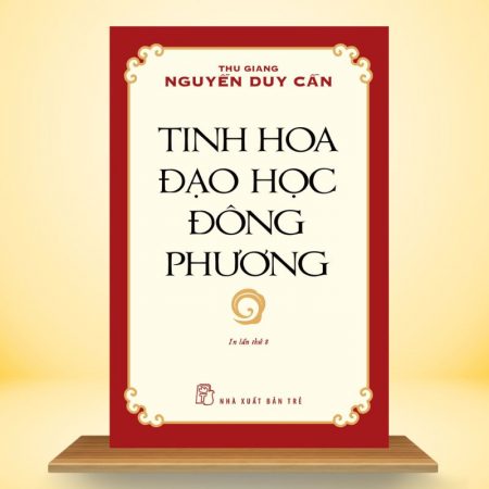 Tinh Hoa Đạo Học Đông Phương