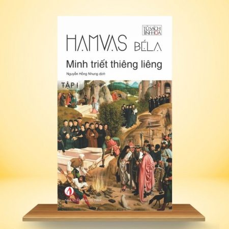 Minh triết thiêng liêng (Tập 1)