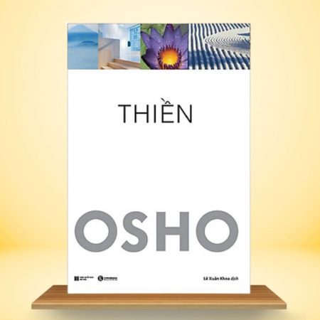 Osho - Thiền - Lịch Sử Và Giáo Huấn