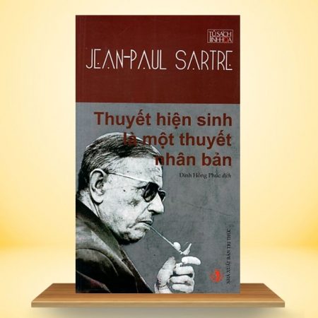 Thuyết hiện sinh là một thuyết nhân bản