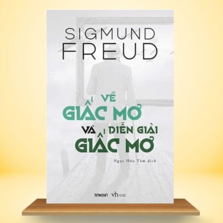 Về Giấc Mơ Và Diễn Giải Giấc Mơ